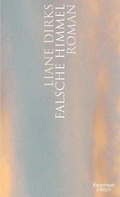 Cover: Falsche Himmel - Kiepenheuer & Witsch