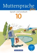 Cover: Muttersprache plus - Allgemeine Ausgabe 2012 f&uuml;r Berlin, Brandenburg, Mecklenburg-Vorpommern, Sachsen-Anhalt, Th&uuml;ringen - 10. Schuljahr - Volk und Wissen Verlag