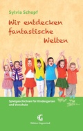 Cover: Wir entdecken fantastische Welten - BoD - Books on Demand