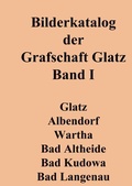 Cover: Bilderkatalog der Grafschaft Glatz - BoD - Books on Demand