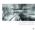 Cover: GLASS / WOOD - Hatje Cantz Verlag