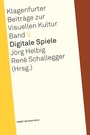 Cover: Digitale Spiele - Herbert von Halem Verlag