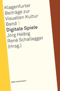 Cover: Digitale Spiele - Herbert von Halem Verlag