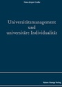 Bild: Universitätsmanagement und universitäre Individualität - Edition Rainer Hampp