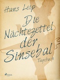 Cover: Die N&auml;chtezettel der Sinsebal - Lindhardt og Ringhof Forlag