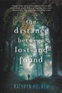 Cover: The Distance Between Lost and Found - Collins