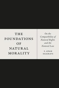 Enlarge image Cover: The Foundations of Natural Morality - University of Chicago Press