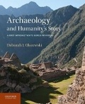 Cover: Archaeology and Humanity's Story - Oxford University Press Inc