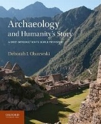 Enlarge image Cover: Archaeology and Humanity's Story - Oxford University Press Inc
