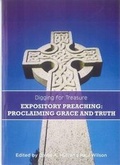 Cover: Digging for Treasure: Expository Preaching: Proclaiming Grace and Truth 2016 - Moorley's Print & Publishing