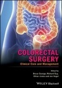 Cover: Colorectal Surgery - Clinical Care and Management - Wiley