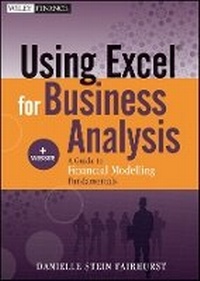 Enlarge image Cover: Using Excel for Business Analysis + Website - A Guide to Financial Modelling Fundamentals - Wiley