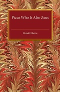 Cover: Picus Who Is Also Zeus - Cambridge University Press