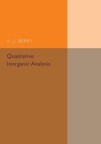 Enlarge image Cover: Qualitative Inorganic Analysis - Cambridge University Press