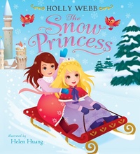Enlarge image Cover: The Snow Princess - Scholastic