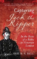 Cover: Capturing Jack the Ripper - Amberley Publishing