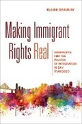 Cover: Making Immigrant Rights Real - Cornell University Press