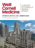 Cover: Weill Cornell Medicine - Cornell University Press
