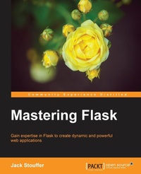 Enlarge image Cover: Mastering Flask - Packt Publishing