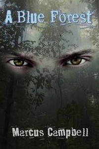 Enlarge image Cover: A Blue Forest - Austin Macauley Publishers