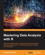 Cover: Mastering Data Analysis with R - Packt Publishing