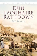 Cover: Dun Laoghaire Rathdown - Nonsuch Publishing