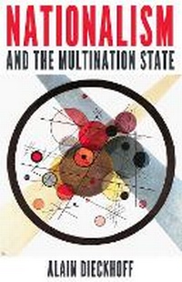 Enlarge image Cover: Nationalism and the Multination State - C Hurst & Co Publishers Ltd