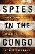 Cover: Spies in the Congo - C Hurst & Co Publishers Ltd