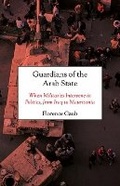 Cover: Guardians of the Arab State - C Hurst & Co Publishers Ltd