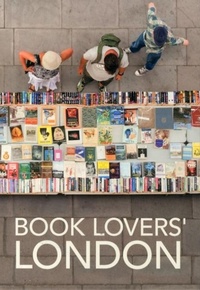 Abbildung von: Book Lovers' London - Metro Publications Ltd