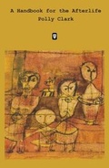 Cover: A Handbook for the Afterlife - Templar Poetry