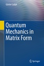 Cover: Quantum Mechanics in Matrix Form - Springer