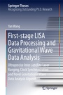 Cover: First-stage LISA Data Processing and Gravitational Wave Data Analysis - Springer