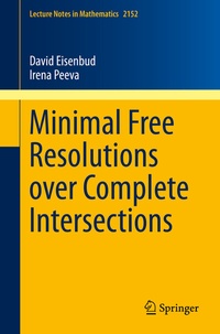 Abbildung von: Minimal Free Resolutions over Complete Intersections - Springer