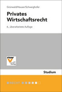 Abbildung von: Privates Wirtschaftsrecht - NWV im Verlag Österreich GmbH