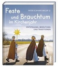 Cover: Feste und Brauchtum im Kirchenjahr - St. Benno