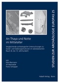Cover: An Thaya und Notte im Mittelalter - Habelt, R