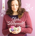 Cover: Gl&uuml;ck. Selbstgemacht! - frechverlag GmbH