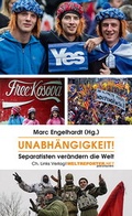 Cover: Unabh&auml;ngigkeit! - Christoph Links Verlag