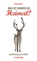 Cover: Was ist eigentlich Heimat? - Christoph Links Verlag