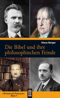 Abbildung von: Die Bibel und ihre philosophischen Feinde - Patrimonium
