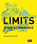 Cover: Limits - JOVIS Verlag