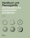 Cover: Zeichenlehre f&uuml;r Landschaftsarchitekten - DOM publishers