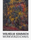 Cover: Wilhelm Kimmich. Werkverzeichnis - Landratsamt Rottweil