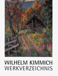 Cover: Wilhelm Kimmich. Werkverzeichnis - Landratsamt Rottweil
