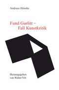 Cover: Fund Gurlitt - Fall Kunstkritik - Druckerei & Verlag Steinmeier