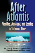 Cover: AFTER ATLANTIS: Working, Managing, and Leading in Turbulent Times - Butterworth-Heinemann
