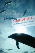 Cover: Dolphin Confidential - University of Chicago Press