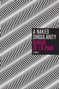 Cover: A Naked Singularity - University of Chicago Press