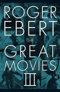 Cover: The Great Movies III - University of Chicago Press